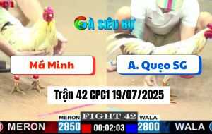 Trận 42 CPC1 19/07/2025 - Má Minh Vs Anh Quẹo Sài Gòn